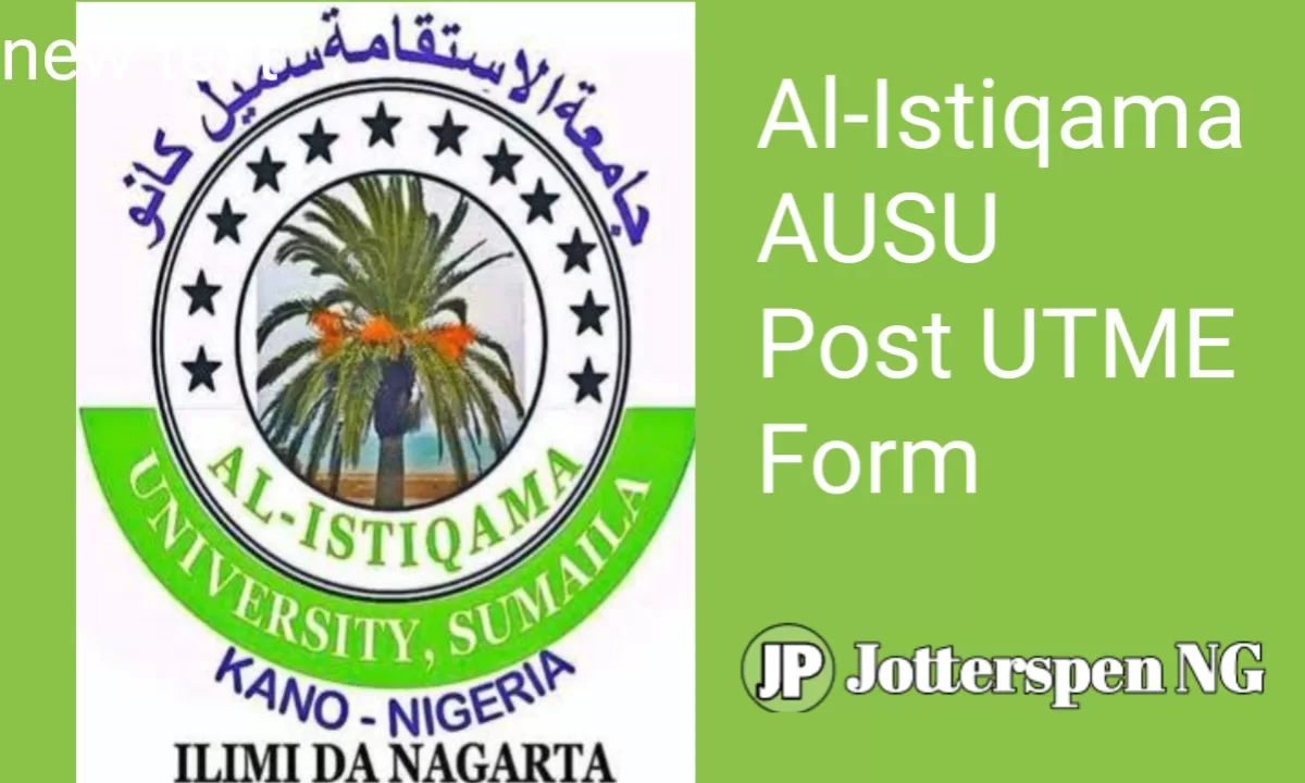 Al-Istiqama Post UTME Form 2025/2025 Academic Session