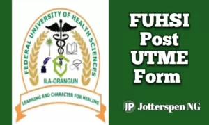 FUHSI Post UTME Form