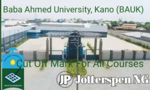 Baba Ahmed Cut Off Mark For All Courses