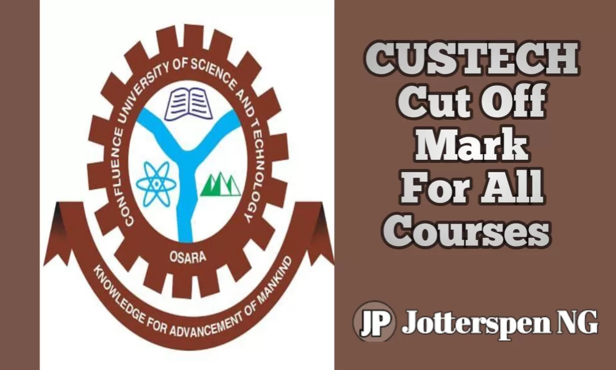 Custech university cut off mark