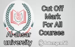 Al-ansar University Cut Off Mark 2025