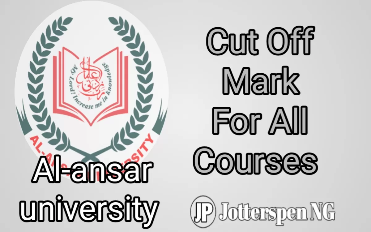Al-ansar University Cut Off Mark 2025