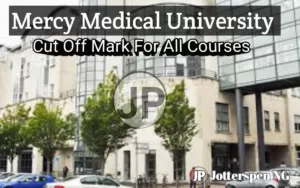 Mercy Medical university Cut Off Mark