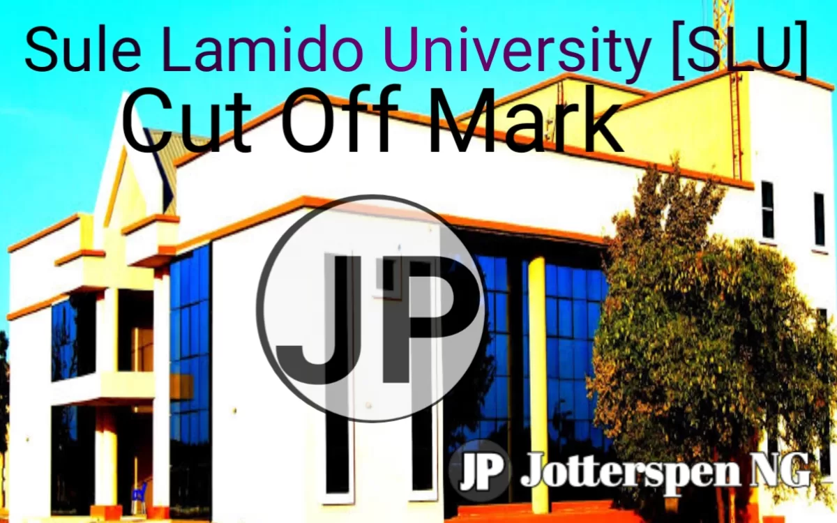 Sule Lamido University Cut Off Mark