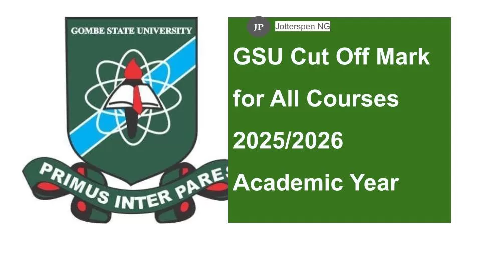 GSU Cut Off Mark for All Courses 20252026 Academic Year