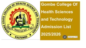 Guide to the Gombe College Of Health Sciences and Technology Admission List 20252026