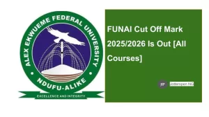 FUNAI Cut Off Mark 20252026 Is Out [All Courses]